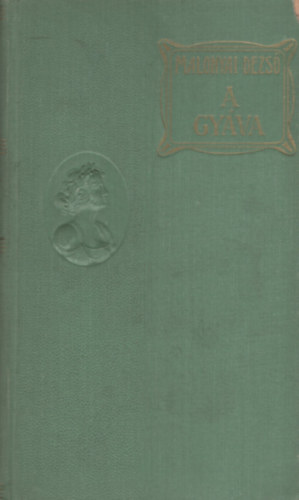 Malonyai Dezs� - A gy�va