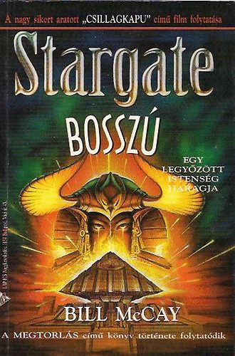 Bill McCay - Stargate: Bosszú