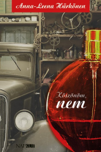 Härkönen, Anna-leena - Köszönöm, nem