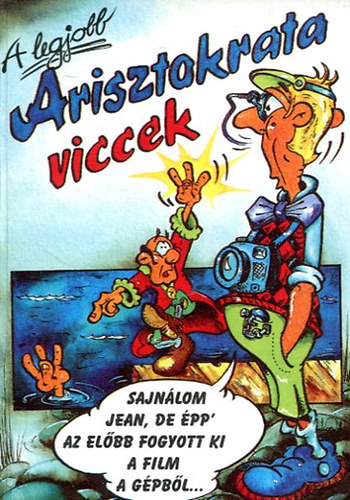 Mor kos (szerk.) - A legjobb arisztokrata viccek