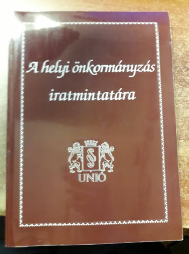 Fogarasi József - A helyi önkormányzás iratmintatára
