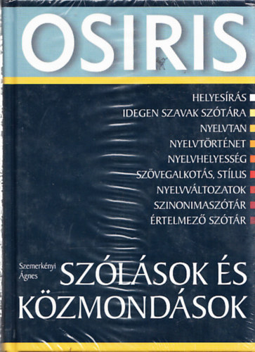 Szemerkényi Ágnes - Szólások és Közmondások - A magyar nyelv kézikönyvtára (Osiris)