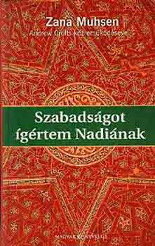 Muhsen-Crofts - Szabadsgot grtem Nadinak