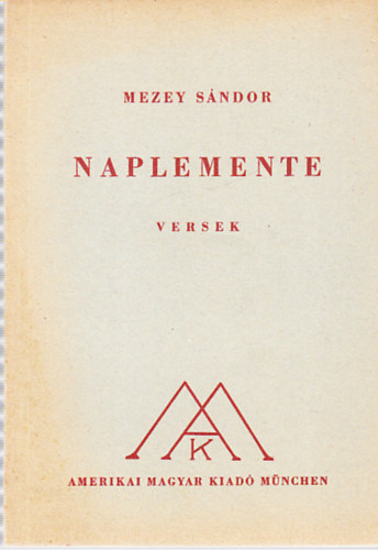 Mezey Sándor - Naplemente - versek