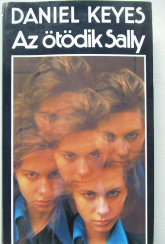 Daniel Keyes - Az ötödik Sally