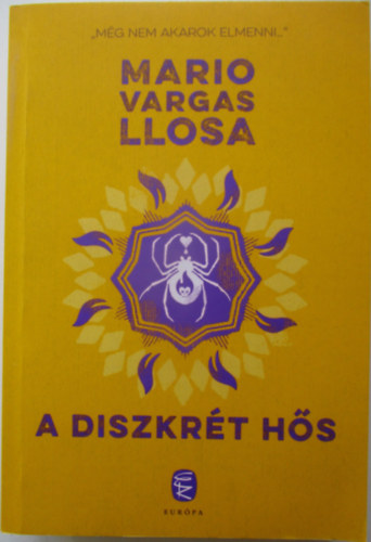Mario Vargas LLosa - A diszkrét hős