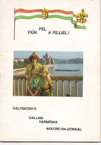 Fi�k fel a fejjel! (Dalosk�nyv)