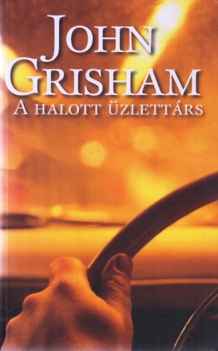 John Grisham - A halott zlettrs