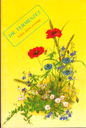 Dr. Termszet - Fben, fban orvossg
