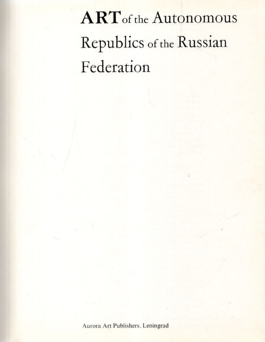 Art ofthe Autonomous Republics of the Russian Federation