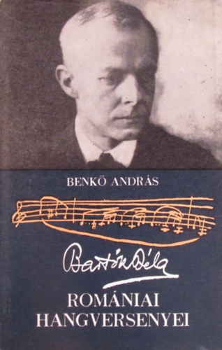 Benk� Andr�s - Bart�k B�la rom�niai hangversenyei (1922-1936)
