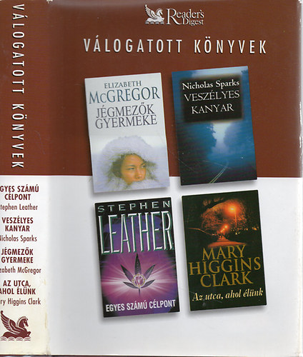 McGregor; Leather; Sparks; Brenda Clark - Egyes szm clpont - Veszlyes kanyar - Jgmezk gyermeke - Az utca ahol lnk