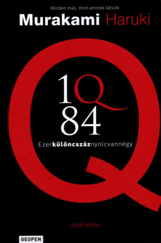 Murakami Haruki - 1Q84 1. - Ezerk�l�ncsz�znyolcvann�gy