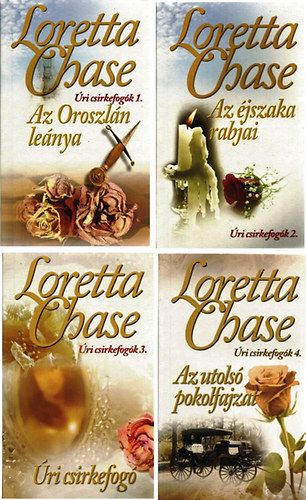 Loretta Chase - ri csirkefogk I-IV. (Teljes sorozat)