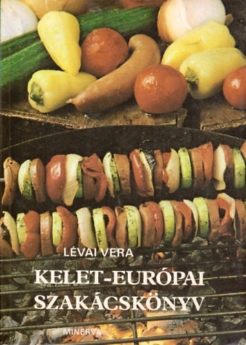 Lvai Vera - Kelet-eurpai szakcsknyv