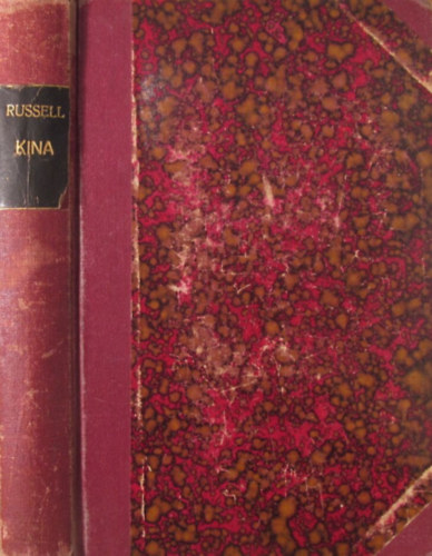 Bertrand Russell - Kína és a kínai probléma