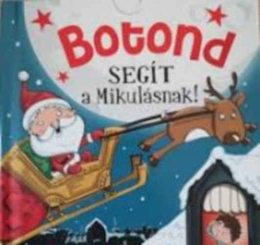Botond - Seg�t a Mikul�snak!