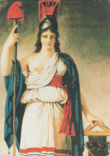 Cennern�-K�peczi-Vad�sz - K�pek a nagy francia forradalom t�rt�net�b�l (1789-1799)