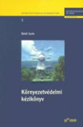 Bndi Gyula - Krnyezetvdelmi kziknyv 1.