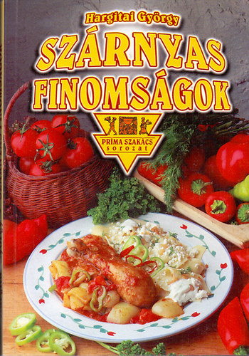 Hargitai Gyrgy - Szrnyas finomsgok