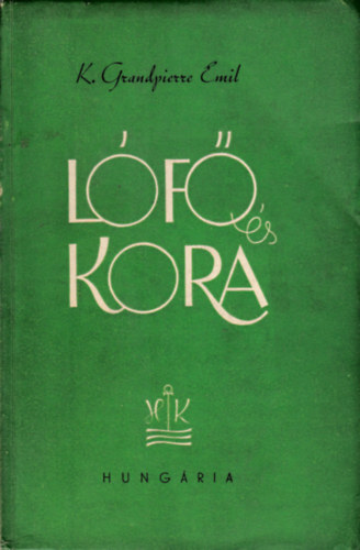 K. Grandpierre Emil - Lf s kora