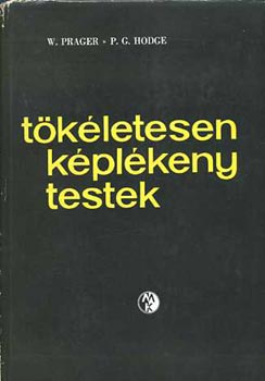 Prager; Hodge - Tökéletesen képlékeny testek