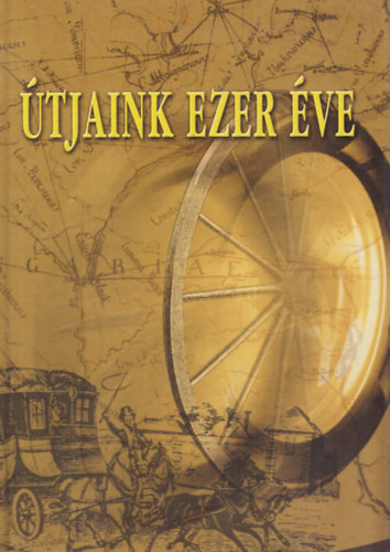 Tth Ern (szerk.) - tjaink ezer ve
