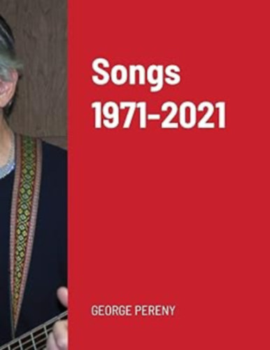George Pereny - Songs 1971-2021