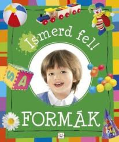 Ismerd fel! - Formák
