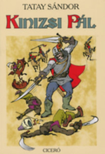 Tatay Sándor - Kinizsi Pál