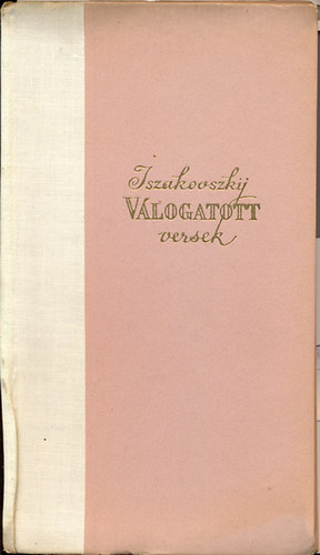 Iszakovszkij - Válogatott versek (Iszakovszkij - Devecseri Gábor ford.)