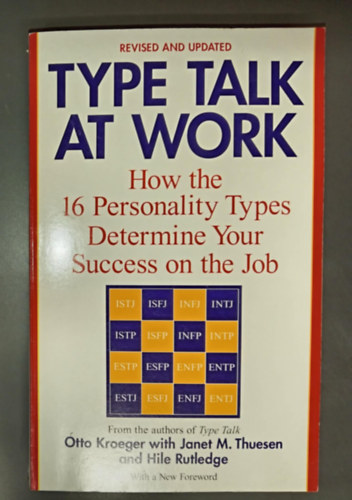 Otto Kroeger - Janet M. Thuesen - Type Talk at Work - How the 16 Personality Types Determine Your Success on the Job