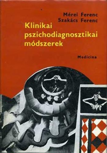 M�rei; Szak�cs - Klinikai pszichodiagnosztikai m�dszerek