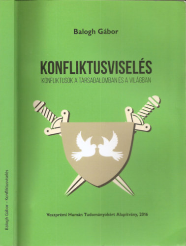 Balogh Gbor - Konfliktusvisels: Konfliktusok a trsadalomban s a vilgban