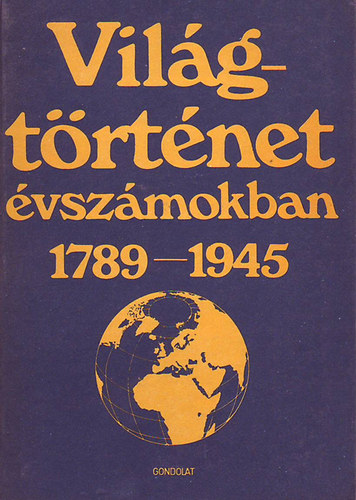 Ormos M�ria - Vil�gt�rt�net �vsz�mokban 1789-1945 II.