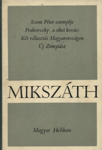 Miksz�th K�lm�n - Miksz�th K�lm�n m�vei 2.