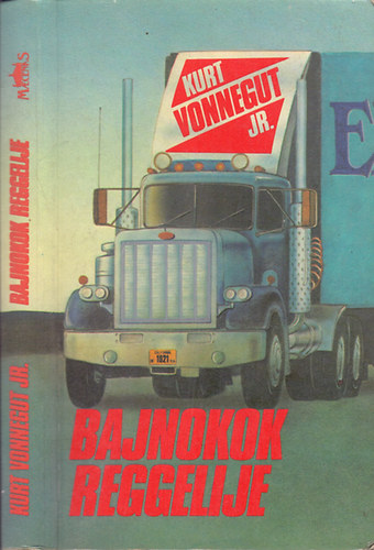 Kurt Vonnegut Jr., Szerk.: Beszdes Natasa, Ford.: Bks Andrs - Bajnokok reggelije - a szerz rajzaival