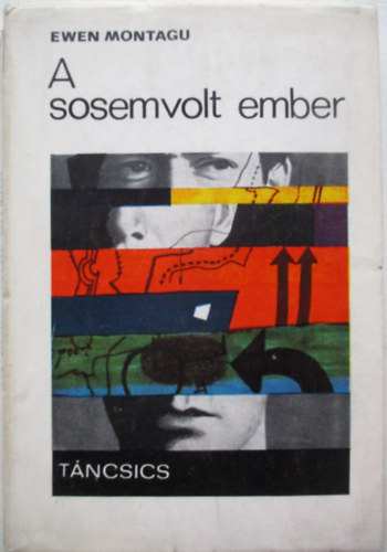 Ewen Montagu - A sosemvolt ember