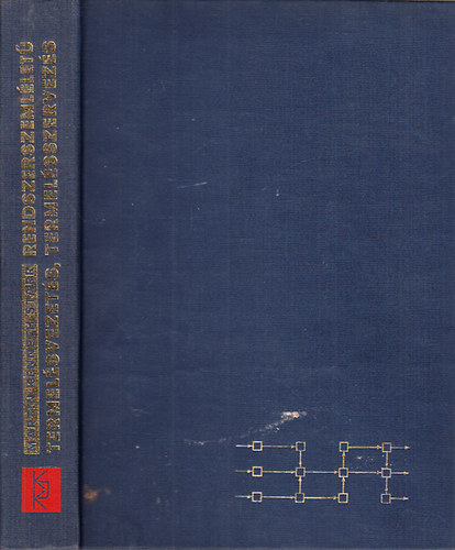 Martin Kenneth Starr - Rendszerszemllet termelsvezets, termelsszervezs