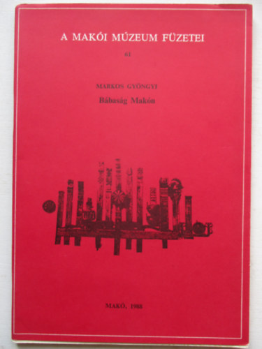 Markos Gy�ngyi - B�bas�g Mak�n