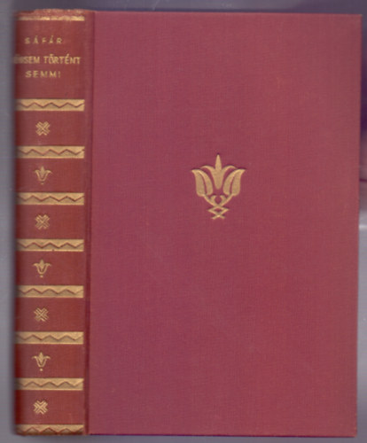 Sáfár Katalin - Mégsem történt semmi