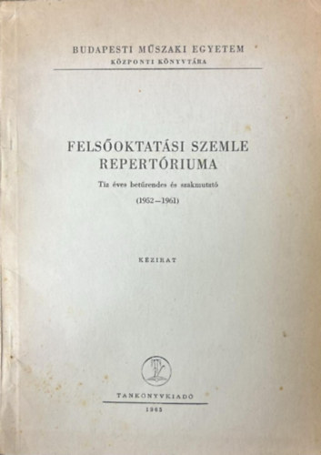Felsőoktatási szemle repertóriuma 1952-1961