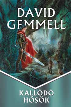 David Gemmell - Kall�d� h�s�k