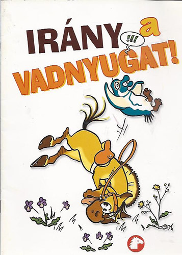 Sylviane Gangloff - Irny a vadnyugat!