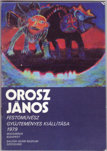 Orosz Jnos festmvsz gyjtemnyes killtsa 1979 (Mcsarnok)