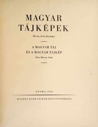 Hevesy Iván - Magyar Tájképek