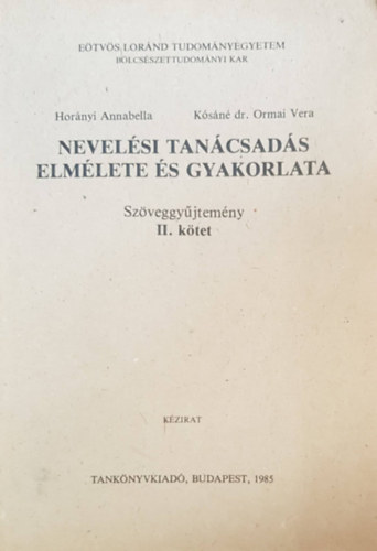 Hornyi Annabella, Ksn dr. Ormai Vera - Nevelsi tancsads elmlete s gyakorlata - Szveggyjtemny II. ktet