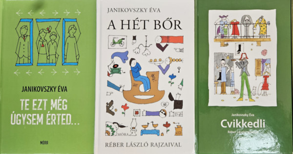 Janikovszky �va, R�ber L�szl� rajzaival - 3 db Janikovszky �va k�nyv: Cvikkedli + Te ezt m�g nem �rted... + A h�t b�r