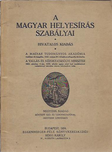 A magyar helyesrs szablyai (negyedik kiads)