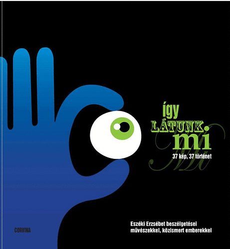 Esz�ki Erzs�bet - �gy l�tunk mi - 37 k�p, 37 t�rt�net